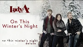 Lady A - On This Winter’s Night (Audio)