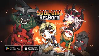 Soul Girl Re: Born - Gameplay Android | iOS