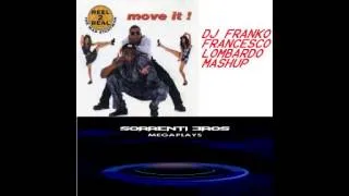 Sorrenti bros & reel 2 real - megaplays i like to move it (dj franko francesco lombardo mashup)