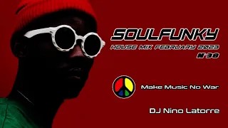 SoulFunky House Mix February 2023 N°38