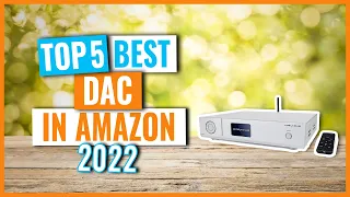 TOP 5: Best DAC 2022 in Amazon