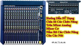 Hướng Dẫn Chỉnh Mixer Analog | Mixer Allen Heath WZ3 16:2 | Hướng Dẫn Chỉnh Âm Thanh 0946734646