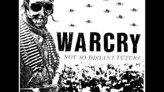 WARCRY - Not So Distant Future