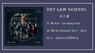 [Full Album ] Nhạc Phim Trường Luật (로스쿨) | Law School OST Part 1~3