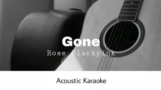 ROSE BLACKPINK - GONE (Acoustic Karaoke)
