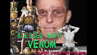 BLESSED WITH VENOM John Wayne Parr documentary