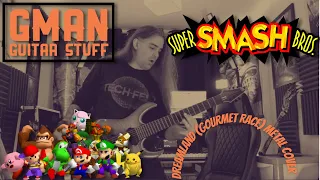 Dreamland (Gourmet Race) - Super Smash Bros 64 Metal Cover || By Gman Guitar Stuff #supersmashbros