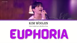 Kim Woojin - Euphoria [Color Coded Lyrics, HAN/ROM/ENG]