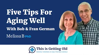 Five Tips For Aging Well