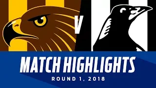 Match Highlights: Hawthorn v Collingwood | Round 1, 2018 | AFL