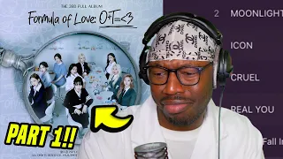 thatssokelvii Reacts to Formula of Love: O+T= ❤️ [FULL ALBUM] **what even is missing?!!** PART 1