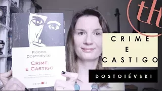 Crime e Castigo (Fiódor Dostoiévski) | Tatiana Feltrin