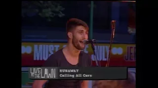 Calling All Cars - "Runaway" (Live) - LIVE AT THE LAWN 2010