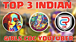 Top 3 Indian Girls Clash Of Clans Youtuber, Clash Of Clans India.