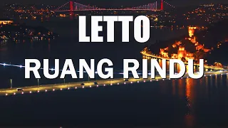 Letto - Ruang Rindu (Lirik Video)