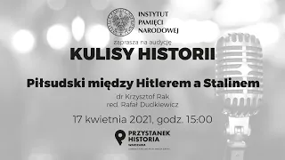 𝐏𝐢ł𝐬𝐮𝐝𝐬𝐤𝐢 𝐦𝐢𝐞̨𝐝𝐳𝐲 𝐒𝐭𝐚𝐥𝐢𝐧𝐞𝐦 𝐚 𝐇𝐢𝐭𝐥𝐞𝐫𝐞𝐦 – Kulisy historii odc. 10