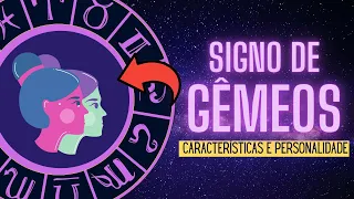 Signo de Gêmeos - Características e personalidade dos geminianos (O que você ainda não sabe!)