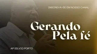 GERANDO PELA FE ‐ AP SILVIO PORTO