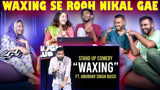 Pakistani React to Waxing - Stand Up Comedy ft. Anubhav Singh Bassi