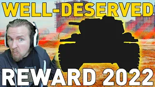 2022 WELL-DESERVED REWARD IN WORLD OF TANKS!