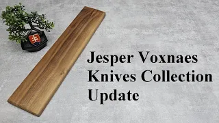 Jesper Voxnaes Knives Collection update 2024