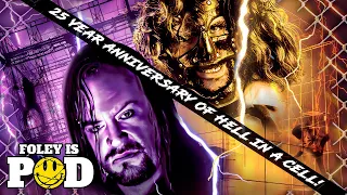 25th Anniversary Of Hell In A Cell Special: Foley Is Pod