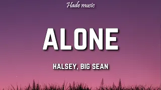 Halsey - Alone (Lyrics) ft. Big Sean, Stefflon Don