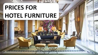 Prices for Hotel and Restaurant furniture in China, Foshan, Guangzhou.