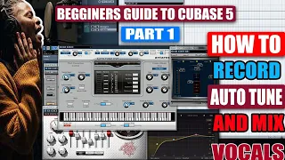 BEGINNERS GUIDE TO CUBASE 5 -  PART 1 - 2022