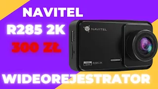 NAVITEL R285 2K-DOBRY WIDEOREJESTRATOR NA ROK 2024