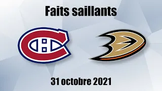 Canadiens vs Ducks - Faits saillants - 31 oct. 2021