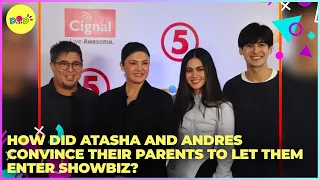 How did Atasha and Andres convince their parents to let them join showbiz?
