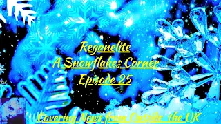 The Snowflake Corner Episode 25