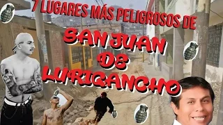 SAN JUAN DE LURIGANCHO 🚫 7 Lugares más peligrosos | "Niña es encontrada..."