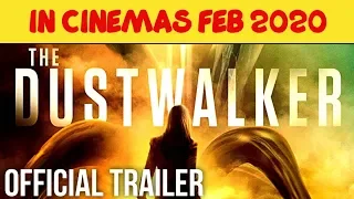 THE DUSTWALKER Official Trailer HD |FEB2020| Jolene Anderson, Stef Dawson & Talina Naviede