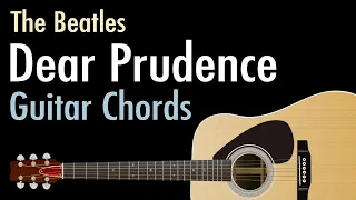 Dear Prudence - The Beatles /  Guitar Chords