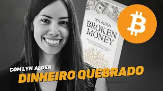 Dinheiro quebrado e a solução Bitcoin - Dub Português BR