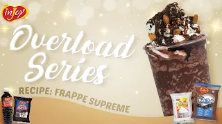 Overloaded Series: How to make Frappe Supreme - inJoy Philippines Official