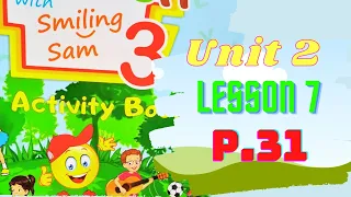 Карпюк 3 НУШ Activity Book Тема 2 Урок 7 с. 31✔Відеоурок