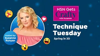 HSN Gets Crafty with Suzanne - Technique Tuesday