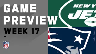 New York Jets vs. New England Patriots | NFL Week 17 Game Preview