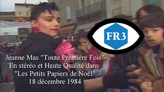 Jeanne Mas "Toute Première Fois" stéréo "Les Petits Papiers de Noël" FR3 18 décembre 1984 à Lodève