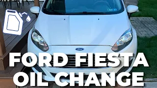 How To Change Oil 2010-2019 Ford Fiesta 1.6L | Easy DIY Oil Change