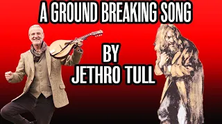 A Groundbreaking Song by Jethro Tull: Aqualung - What you didn’t you know???