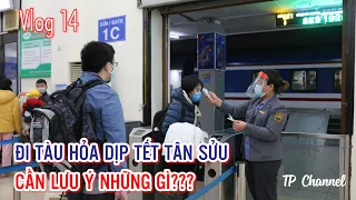 Vlog #14: Cần chú ý những gì khi đi tàu trong dịp Tết | SE3 Hà Nội đi Ninh Bình | TP Channel