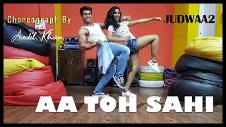 Aa To Sahi | Easy beginner level | Judwaa 2 | Aadil Khan Choreography |