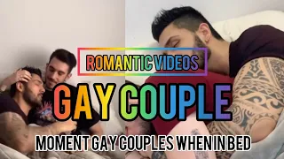 Gay  Couple  - Romantic  Video / Moment Gay Couple  When in Bad