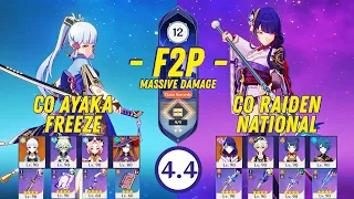 F2P Abyss 4.4 - C0 Ayaka Freeze & C0 Raiden National