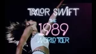 Taylor Swift - 1989 World Tour (Best Vocals) Part 1