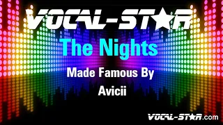 Avicii - The Nights (Karaoke Version) with Lyrics HD Vocal-Star Karaoke